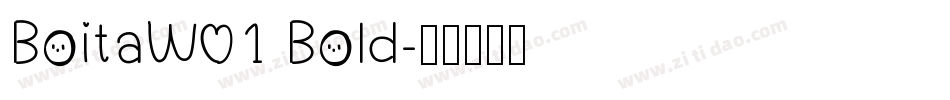 BoitaW01 Bold字体转换